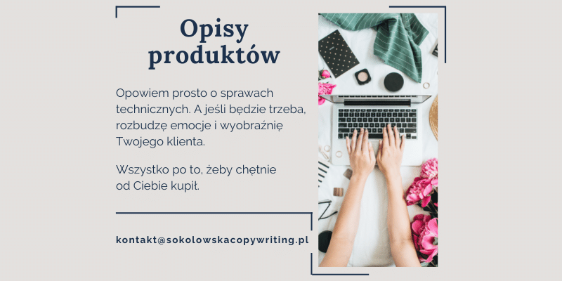 Opisy produktów / Agata Sokołowska