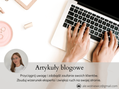 Artykuły blogowe | Aleksandra Wolniewicz